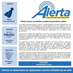 Asociación de Periodistas de El Salvador denunció este jueves que la madre de un editor fue víctima de "acoso" tras la publicación de un informe sobre presuntos sicarios en esa fuerza. Foto @apeselsalvador