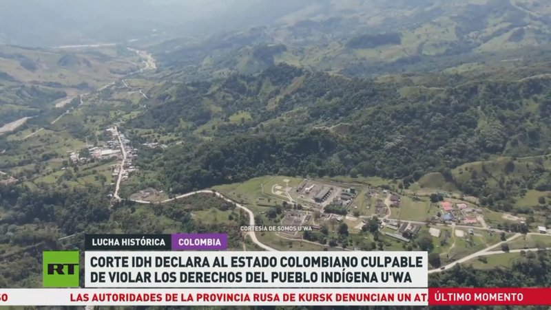 La Corte Interamericana de Derechos Humanos declaró al Estado colombiano responsable de vulnerar los derechos del pueblo indígena u'wa